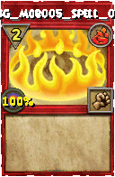 Wizard101 Fire spell card: BG_Mob005_Spell_06, Spell ID 726
