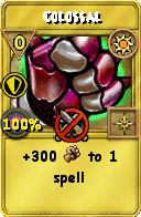 Wizard101 Sun spell card: Colossal, Spell ID 1698