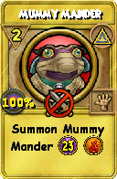 Wizard101 Myth spell card: Mummy Mander, Spell ID 1971