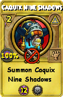 Wizard101 Myth spell card: Caquix Nine Shadows, Spell ID 2517