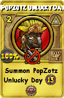 Wizard101 Myth spell card: PopZotz Unlucky Day, Spell ID 2278
