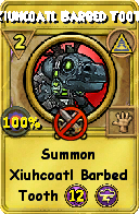 Wizard101 Myth spell card: Xiuhcoatl Barbed Tooth, Spell ID 2473