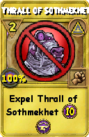 Wizard101 Myth spell card: Thrall of Sothmekhet, Spell ID 3889