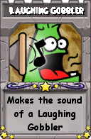 Wizard101 School 16 spell card: Laughing Gobbler, Spell ID 3290