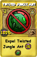 Wizard101 Myth spell card: Twisted Jungle Ant, Spell ID 3259