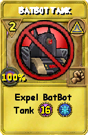 Wizard101 Myth spell card: BatBot Tank, Spell ID 3256