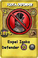Wizard101 Myth spell card: Igoka Defender, Spell ID 3533