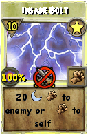 Wizard101 Star spell card: Insane Bolt, Spell ID 4063
