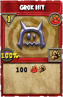 Wizard101 Fire spell card: Grok Hit, Spell ID 5726