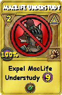 Wizard101 Myth spell card: MacLife Understudy, Spell ID 5876