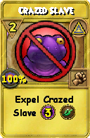 Wizard101 Myth spell card: Crazed Slave, Spell ID 6062