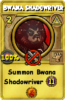 Wizard101 Myth spell card: Bwana Shadowriver, Spell ID 6436