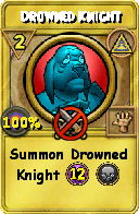 Wizard101 Myth spell card: Drowned Knight, Spell ID 6448
