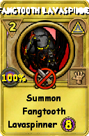 Wizard101 Myth spell card: Fangtooth Lavaspinner, Spell ID 6651