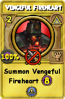 Wizard101 Myth spell card: Vengeful Fireheart, Spell ID 6749