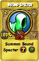 Wizard101 Myth spell card: Bound Specter, Spell ID 6799