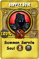 Wizard101 Myth spell card: Servile Soul, Spell ID 6806