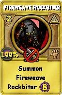 Wizard101 Myth spell card: Fireweave Rockbiter, Spell ID 6943