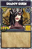 Wizard101 Shadow spell card: Shadow Queen, Spell ID 7116