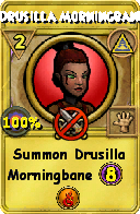 Wizard101 Myth spell card: Drusilla Morningbane, Spell ID 7142