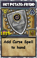 Wizard101 Shadow spell card: Hot Potato: Friend, Spell ID 7308