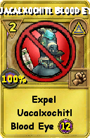 Wizard101 Myth spell card: Uacalxochitl Blood Eye, Spell ID 7360
