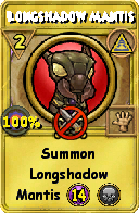 Wizard101 Myth spell card: Longshadow Mantis, Spell ID 8432