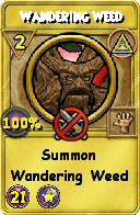 Wizard101 Myth spell card: Wandering Weed, Spell ID 8490