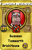 Wizard101 Myth spell card: Tamworth BrickHouse, Spell ID 8501