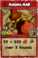 Wizard101 Fire spell card: Magma Man, Spell ID 9012