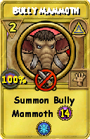 Wizard101 Myth spell card: Bully Mammoth, Spell ID 9214