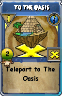 Wizard101 Cantrips spell card: To The Oasis, Spell ID 9911