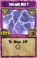 Wizard101 Storm spell card: Insane Bolt, Spell ID 10280