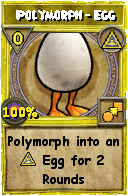 Wizard101 Myth spell card: Polymorph - Egg, Spell ID 10314