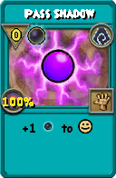 Wizard101 Shadow spell card: Pass Shadow, Spell ID 10486