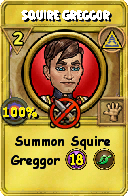 Wizard101 Myth spell card: Squire Greggor, Spell ID 10515