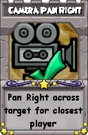 Wizard101 School 16 spell card: Camera Pan Right, Spell ID 10729