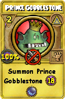 Wizard101 Myth spell card: Prince Gobblestone, Spell ID 10977