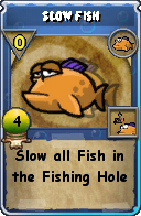 Wizard101 Fishing spell card: Slow Fish, Spell ID 11009