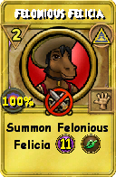 Wizard101 Myth spell card: Felonious Felicia, Spell ID 11035