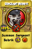 Wizard101 Myth spell card: Sergeant Bobrik, Spell ID 11037