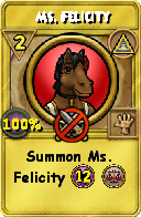Wizard101 Myth spell card: Ms. Felicity, Spell ID 11152