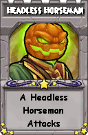 Wizard101 School 16 spell card: Headless Horseman, Spell ID 11727