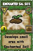 Wizard101 Gardening spell card: Enchanted Sm. Soil, Spell ID 11947