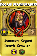 Wizard101 Myth spell card: Kogani Death Crawler, Spell ID 12128