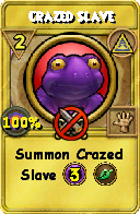 Wizard101 Myth spell card: Crazed Slave, Spell ID 12159