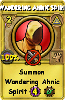 Wizard101 Myth spell card: Wandering Ahnic Spirit, Spell ID 12179