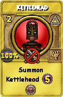 Wizard101 Myth spell card: Kettlehead, Spell ID 12187