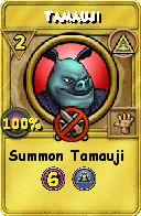 Wizard101 Myth spell card: Tamauji, Spell ID 12221