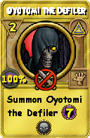 Wizard101 Myth spell card: Oyotomi the Defiler, Spell ID 12245